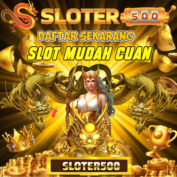 SLOTER500 ! Agen Bandar Situs Online terbesar dab tergacor 2024